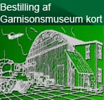 Bestilling af Garnisonsmuseum kort